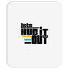 lets hug it out Mousepad