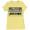 my name is awesome Ladies Fitted T-Shirt