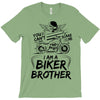 You Cant Scare Me I am Biker Brother T-Shirt