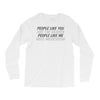people like you Long Sleeve Shirts