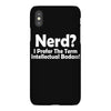 nerd,i prefer the term intellectual badass iPhoneX