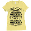 Real Kings Are Born On November 3 Ladies Fitted T-Shirt