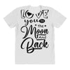 Love You To The Moon And Back All Over Women's T-shirt