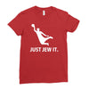 just jew it  funny comic religious comedy sport Ladies Fitted T-Shirt