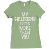 my girlfriend lifts more than you Ladies Fitted T-Shirt