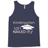 kindergarten 2017 nailed it graduation Tank Top