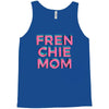 french bulldog mom Tank Top