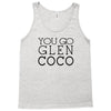 you go glen coco  t shirt  you go glen coco  graphic Tank Top