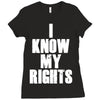 i know my rights Ladies Fitted T-Shirt
