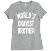 world`s okayest brother Ladies Fitted T-Shirt