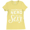 nerd is the new sexy Ladies Fitted T-Shirt