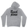 beach please Unisex Hoodie
