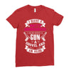 I Have A Pretty Granddaughter Gun A Shovel And An Alibi Ladies Fitted T-Shirt