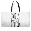 girls do it better Weekender Totes