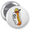 too hot for you Pin-back button