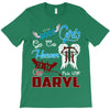 Good Girl Go To Heaven Bad Girl Ride With Daryl T-Shirt