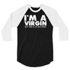 i'm a virgin but this is an old shirt 3/4 Sleeve Shirt