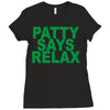 patty says relax Ladies Fitted T-Shirt