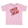 speed freak Toddler T-shirt