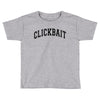 DAVID DOBRIK CLICKBAIT Toddler T-shirt