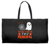 you cant scare principal Weekender Totes