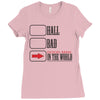 hall bad Ladies Fitted T-Shirt