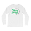 growing good food at home Long Sleeve Shirts