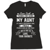Dear Aunt, Thanks For Being My Aunt, Love, Your Favorite Ladies Fitted T-Shirt