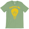 lighten up T-Shirt
