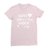 Happy First Father's Day Daddy Ladies Fitted T-Shirt