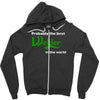 probably best welder in the world Zipper Hoodie