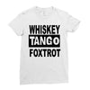 whiskey tango foxtrot Ladies Fitted T-Shirt