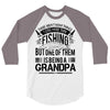 There Aren't  Many Things I Love More Than Fishing 3/4 Sleeve Shirt