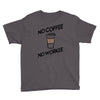 no coffee no workee Youth Tee