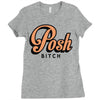 posh bitch Ladies Fitted T-Shirt