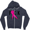 fuck cancer Zipper Hoodie
