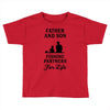 Father and Son Fishing Partners For Life Toddler T-shirt