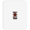 big brother is watching you party Mousepad