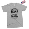 My Favorite People Call Me Cousin Exclusive T-shirt