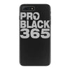 pro black 365 iPhone 7 Plus Case
