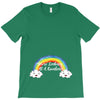 You're Looking At A Rainbow T-Shirt