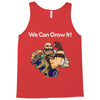 we can grow it! Tank Top
