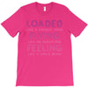 loaded like a freight train flying like an aeroplane feeling like a sp T-Shirt