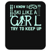 i ski like a girl Mousepad