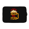 drink beer fuck fear Laptop sleeve