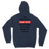 i was going to be a trump voter for halloween but my head wouldn't fit Unisex Hoodie