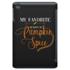 my favorite season is pumpkin spice iPad Mini