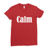 calm Ladies Fitted T-Shirt