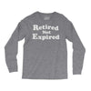 retired not expired Long Sleeve Shirts