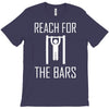 reach for the bars T-Shirt